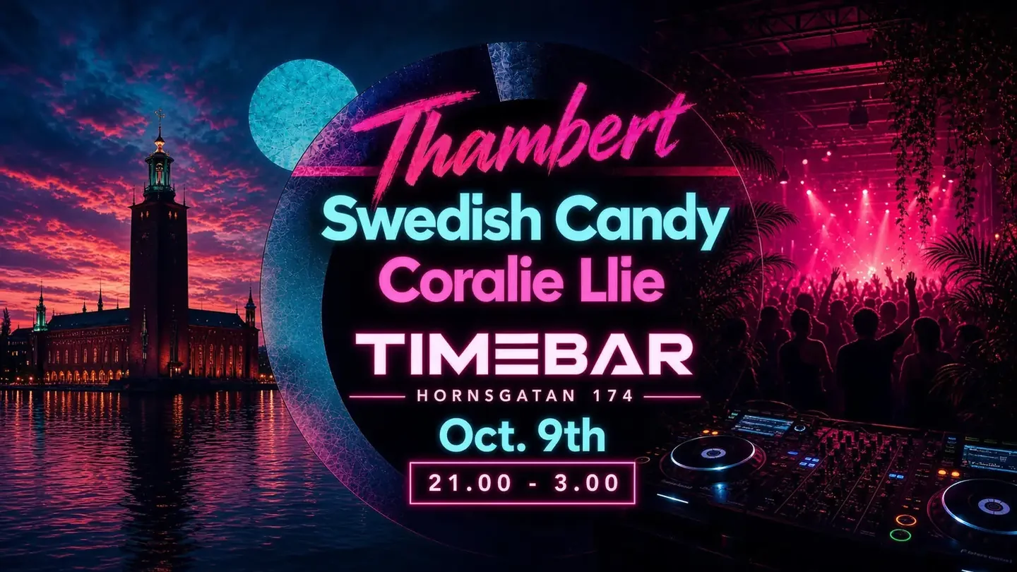 Flyer för Thambert, Swedish Candy och Coralie Llie på TIME den 9 oktober 2026